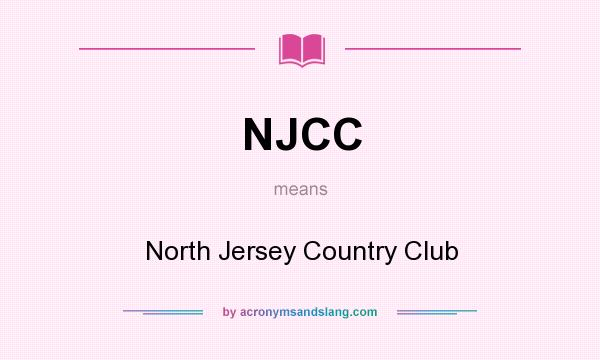 What does NJCC mean? It stands for North Jersey Country Club