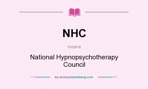 What does NHC mean? It stands for National Hypnopsychotherapy Council