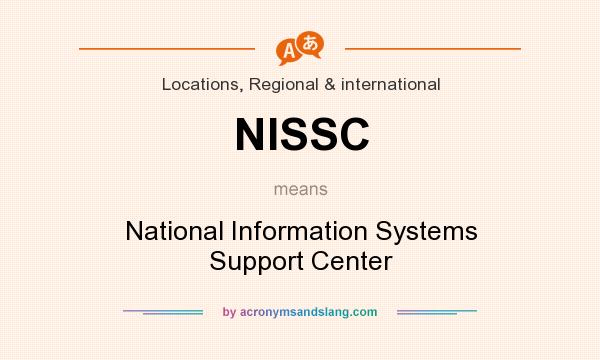 What does NISSC mean? It stands for National Information Systems Support Center