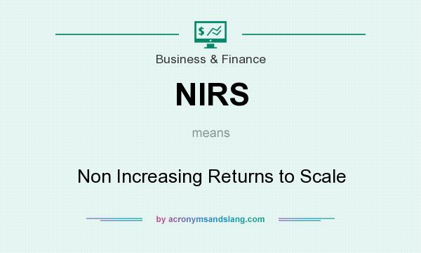 What does NIRS mean? It stands for Non Increasing Returns to Scale