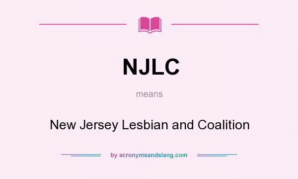 What does NJLC mean? It stands for New Jersey Lesbian and Coalition