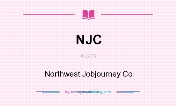 What does NJC mean? It stands for Northwest Jobjourney Co