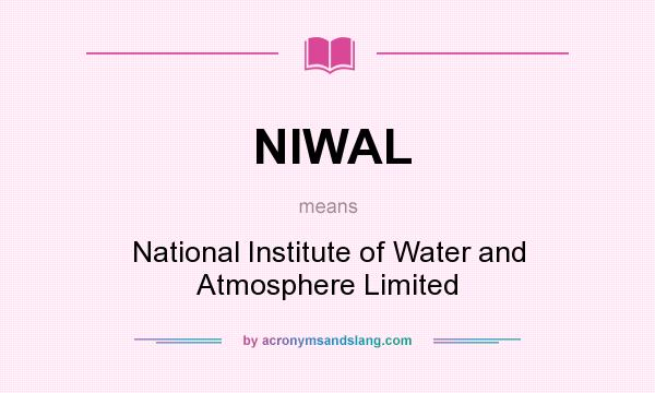 What does NIWAL mean? It stands for National Institute of Water and Atmosphere Limited