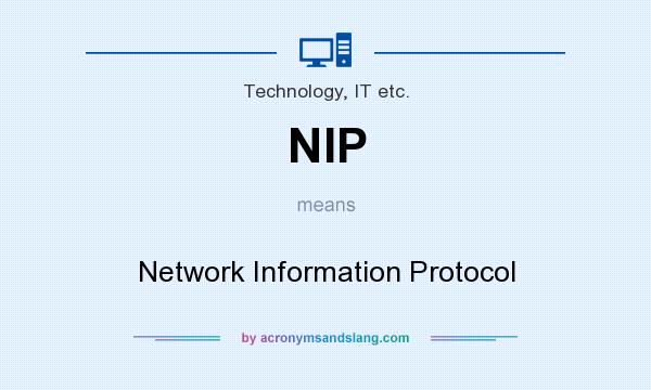 What does NIP mean? It stands for Network Information Protocol