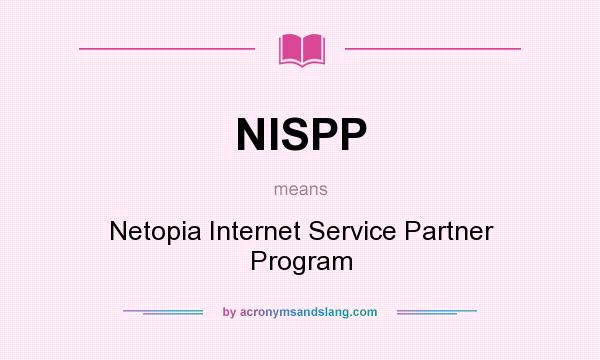 What does NISPP mean? It stands for Netopia Internet Service Partner Program