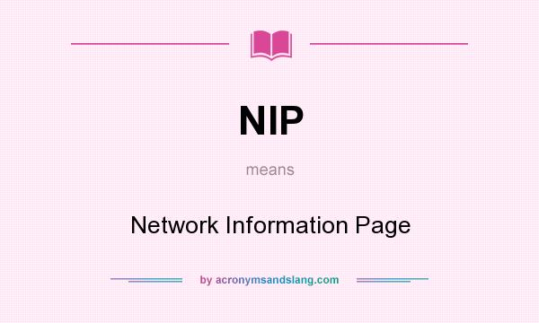 What does NIP mean? It stands for Network Information Page