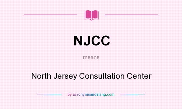What does NJCC mean? It stands for North Jersey Consultation Center