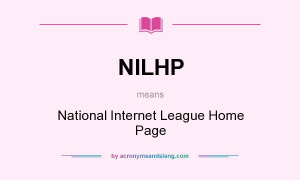 What does NILHP mean? It stands for National Internet League Home Page