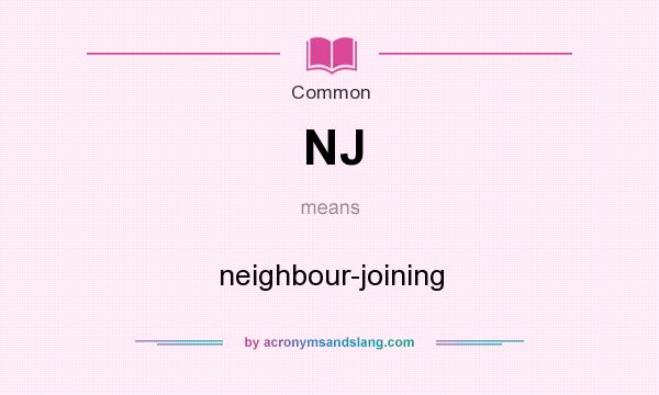 What does NJ mean? It stands for neighbour-joining