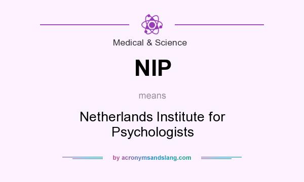 What does NIP mean? It stands for Netherlands Institute for Psychologists