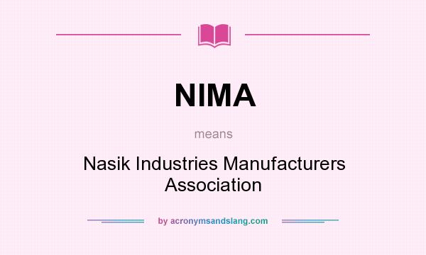 What does NIMA mean? It stands for Nasik Industries Manufacturers Association