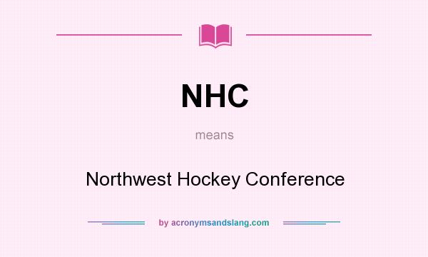 What does NHC mean? It stands for Northwest Hockey Conference