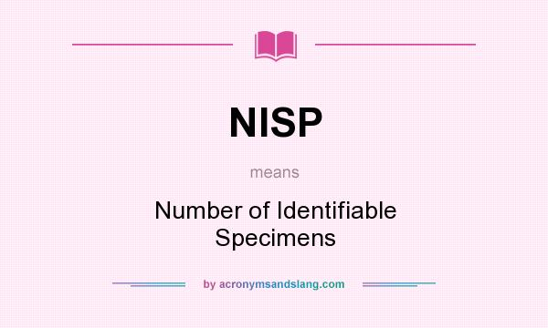 What does NISP mean? It stands for Number of Identifiable Specimens