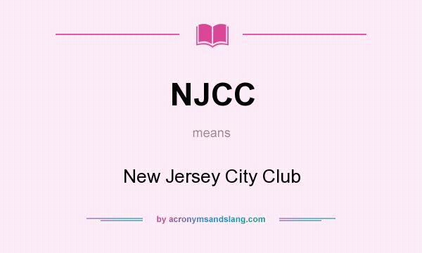 What does NJCC mean? It stands for New Jersey City Club