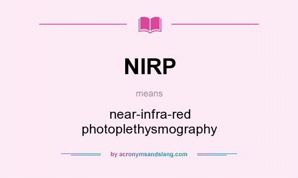 What does NIRP mean? It stands for near-infra-red photoplethysmography