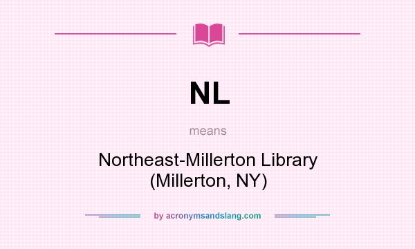 What does NL mean? It stands for Northeast-Millerton Library (Millerton, NY)