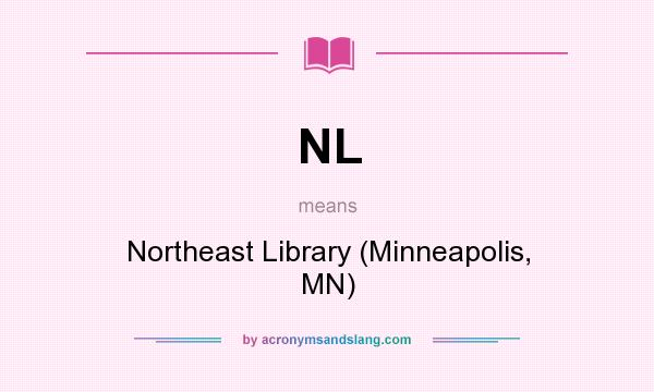 What does NL mean? It stands for Northeast Library (Minneapolis, MN)