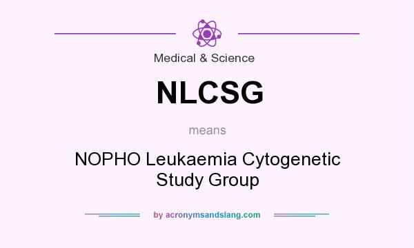 What does NLCSG mean? It stands for NOPHO Leukaemia Cytogenetic Study Group
