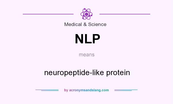 What does NLP mean? It stands for neuropeptide-like protein