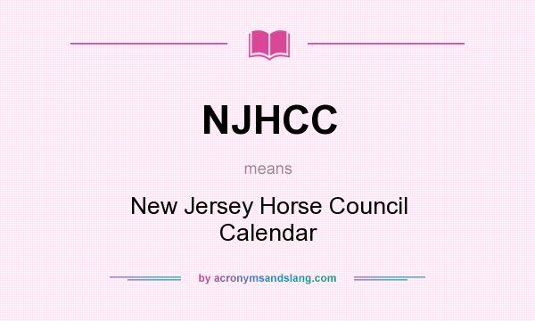 What does NJHCC mean? It stands for New Jersey Horse Council Calendar