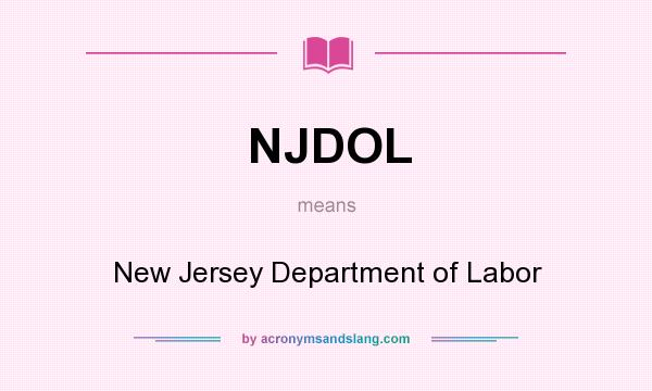 What does NJDOL mean? It stands for New Jersey Department of Labor