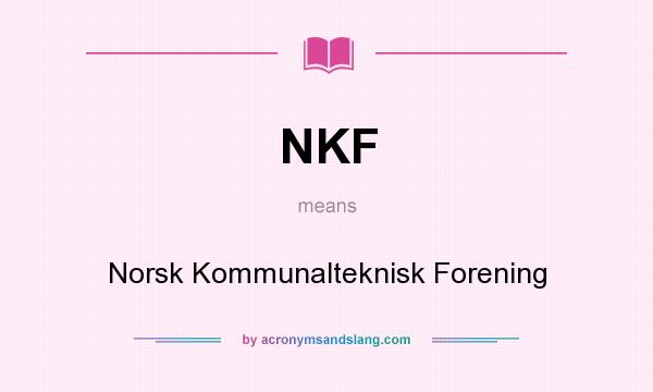 What does NKF mean? It stands for Norsk Kommunalteknisk Forening