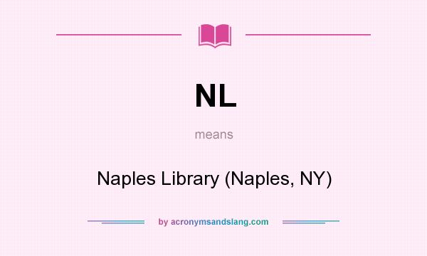 What does NL mean? It stands for Naples Library (Naples, NY)