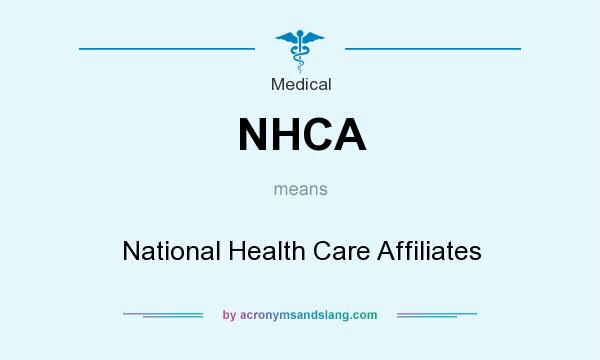 What does NHCA mean? It stands for National Health Care Affiliates