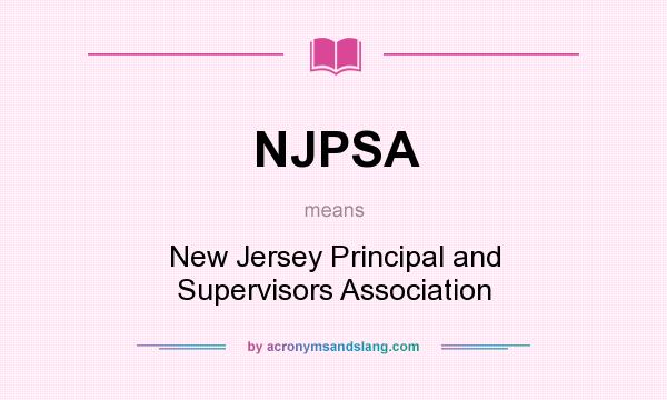 What does NJPSA mean? It stands for New Jersey Principal and Supervisors Association
