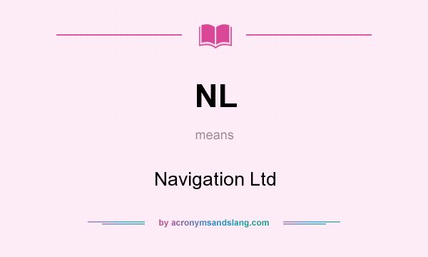 What does NL mean? It stands for Navigation Ltd