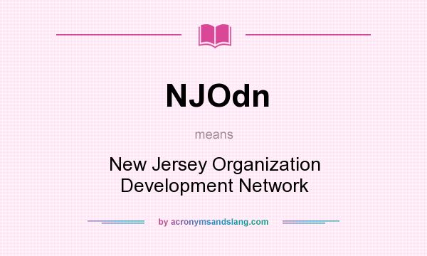 What does NJOdn mean? It stands for New Jersey Organization Development Network