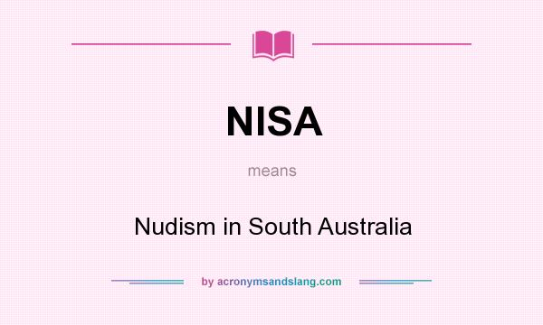 What does NISA mean? It stands for Nudism in South Australia