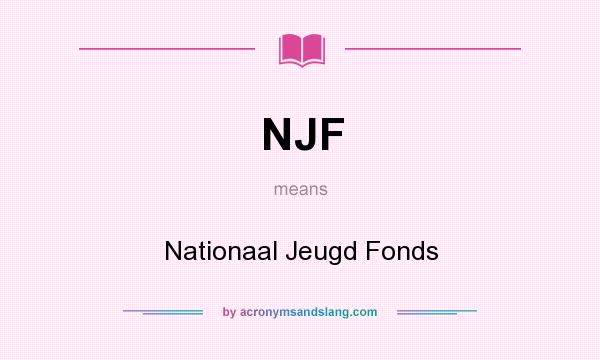 What does NJF mean? It stands for Nationaal Jeugd Fonds