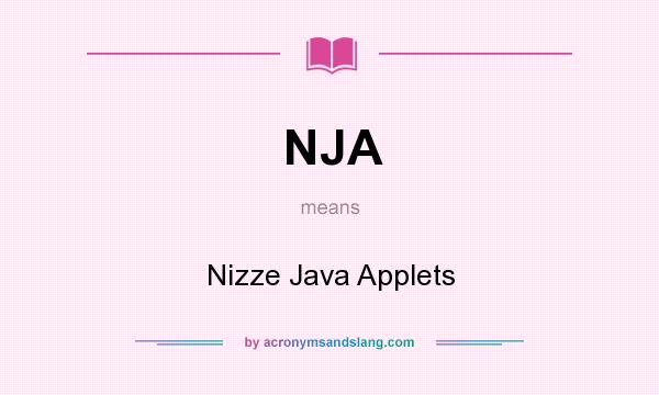 What does NJA mean? It stands for Nizze Java Applets