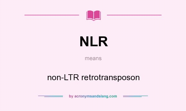 What does NLR mean? It stands for non-LTR retrotransposon
