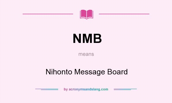 What does NMB mean? It stands for Nihonto Message Board