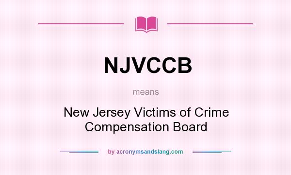 What does NJVCCB mean? It stands for New Jersey Victims of Crime Compensation Board