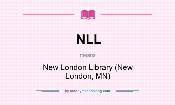 What does NLL mean? It stands for New London Library (New London, MN)