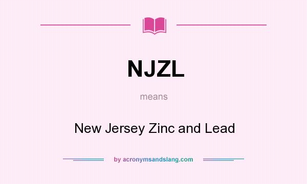 What does NJZL mean? It stands for New Jersey Zinc and Lead