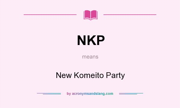 What does NKP mean? It stands for New Komeito Party