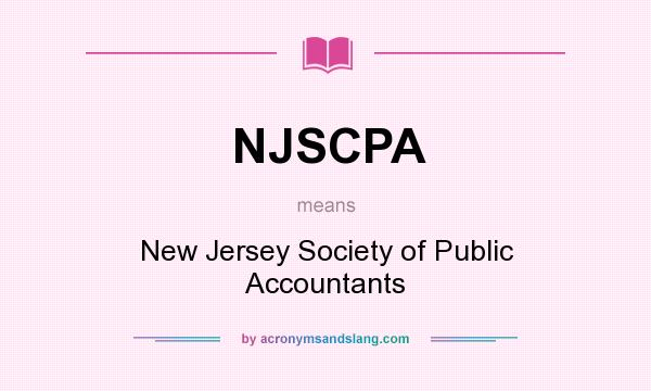 What does NJSCPA mean? It stands for New Jersey Society of Public Accountants