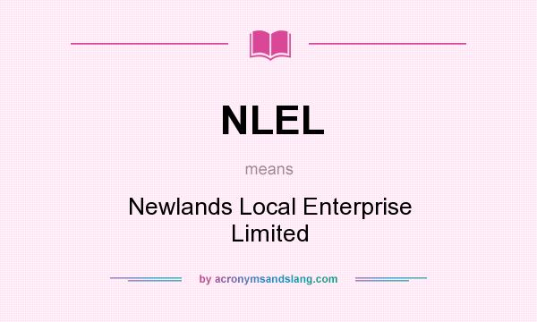 What does NLEL mean? It stands for Newlands Local Enterprise Limited