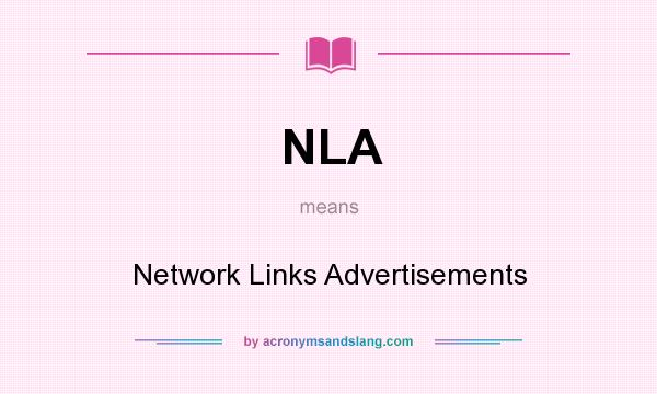 What does NLA mean? It stands for Network Links Advertisements