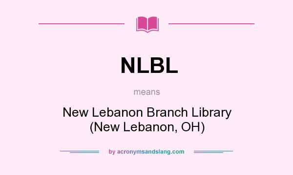 What does NLBL mean? It stands for New Lebanon Branch Library (New Lebanon, OH)