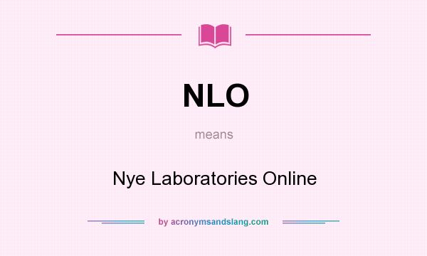 What does NLO mean? It stands for Nye Laboratories Online