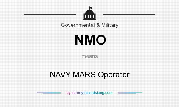 What does NMO mean? It stands for NAVY MARS Operator