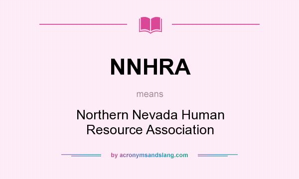 What does NNHRA mean? It stands for Northern Nevada Human Resource Association