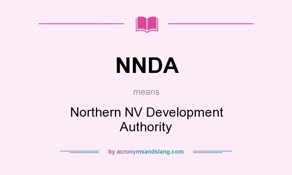 What does NNDA mean? It stands for Northern NV Development Authority