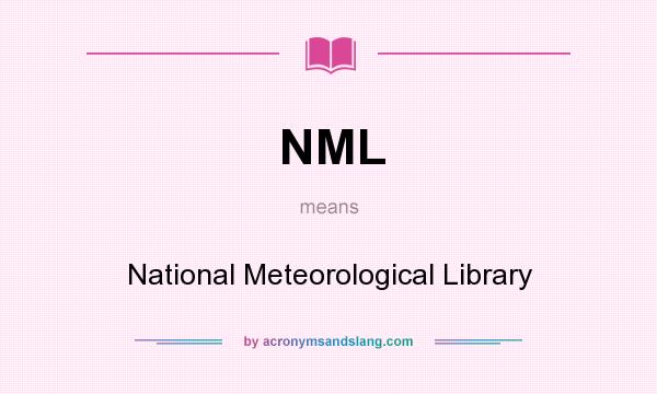 What does NML mean? It stands for National Meteorological Library