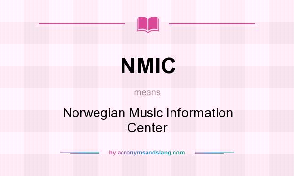 What does NMIC mean? It stands for Norwegian Music Information Center